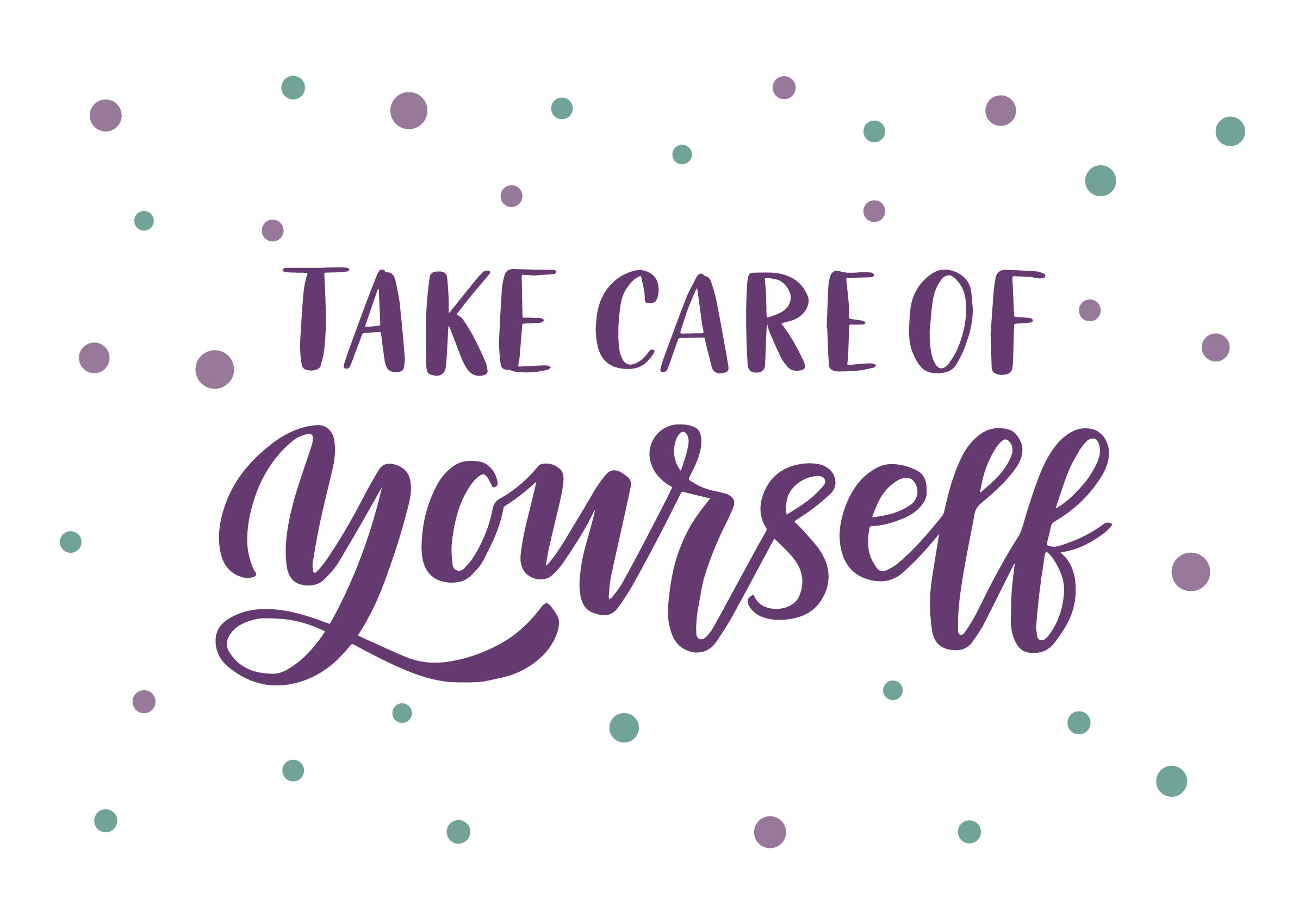 Take Care of Yourself