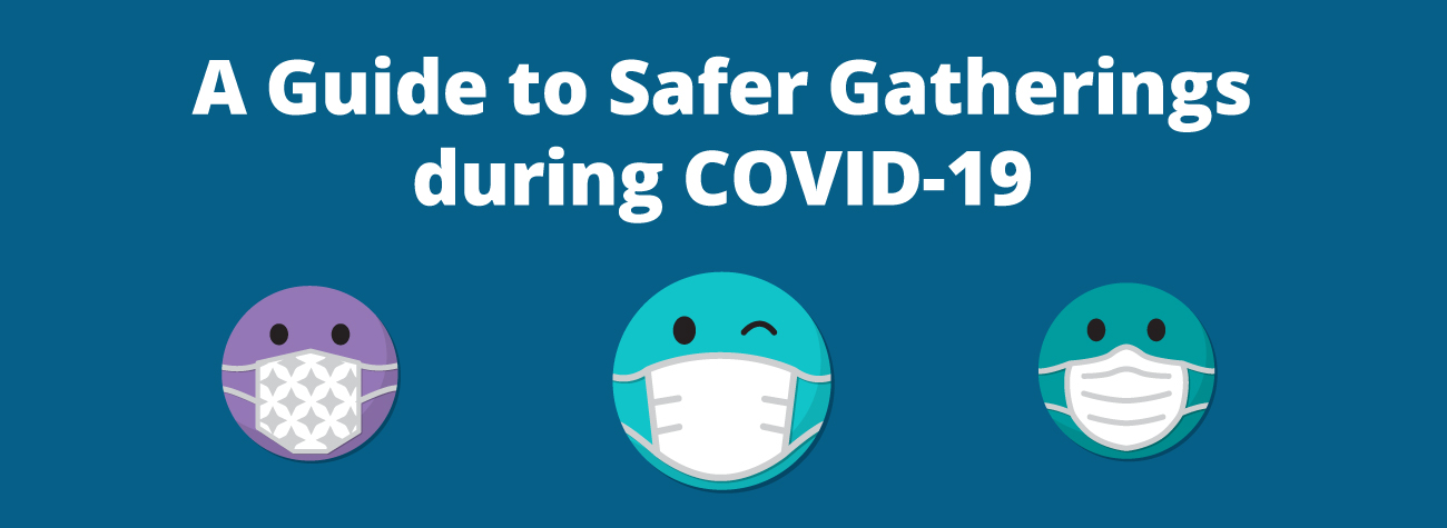 Guide to Safer Gatherings