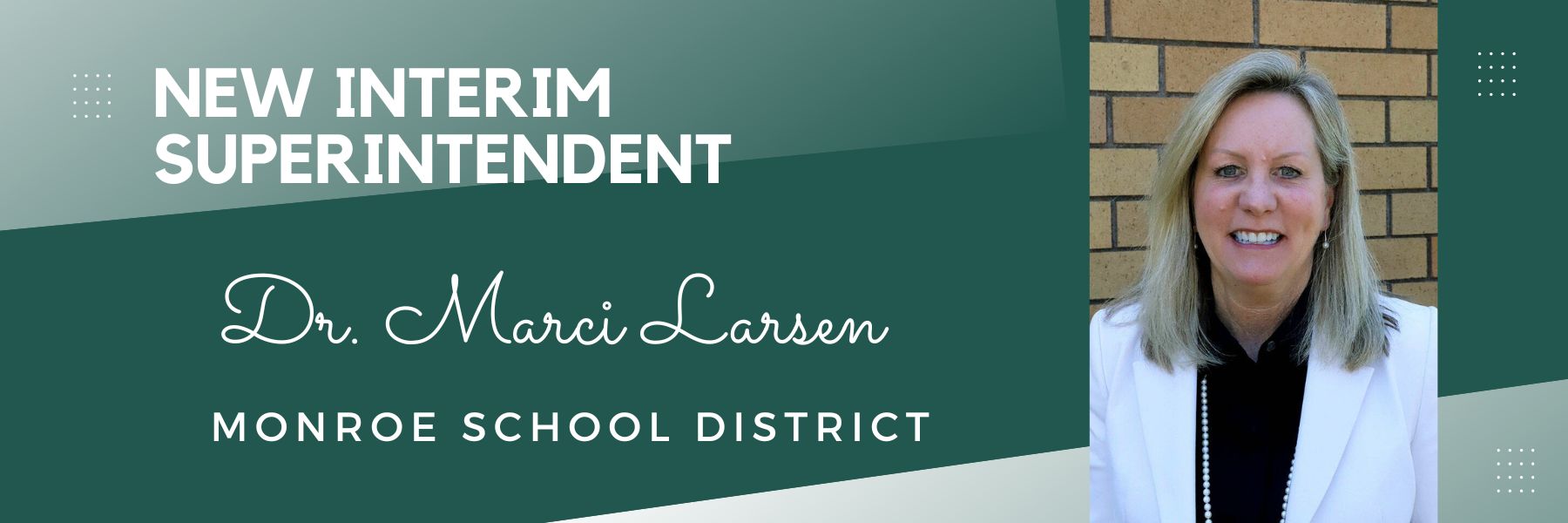 New Interim Superintendent Dr. Marci Larsen