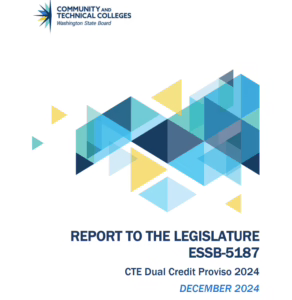 Washington State Board logo with triangles in blude and report to the legislature ESSB-5187 Dual Credit Proviso in large blue font